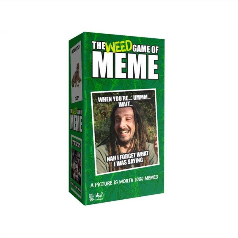 Weed Game Of Meme